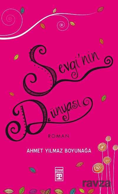 Sevgi'nin Dünyası (Cep Boy) - Timaş Yayınları