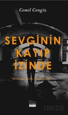 Sevginin Kayıp İzinde - 1