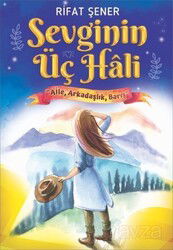 Sevginin Üç Hali - Martı Kitabevi