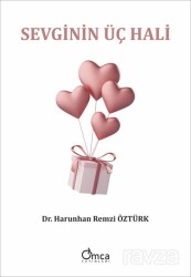 Sevginin Üç Hali - Omca Yayınları