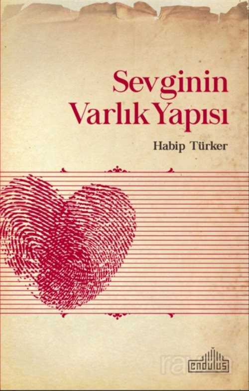 Sevginin Varlık Yapısı - Endülüs