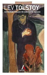 Sevginin Yasası ve Şiddetin Yasası - Aperatif Kitap Yayınları