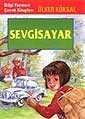 Sevgisayar - Bilgi Yayınevi Çocuk Kitapları