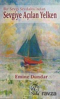 Sevgiye Açılan Yelken - Nida Yayınları