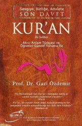 Sevgiye, Birliğe, Adalete Son Davet Kur'an İle Sohbet - Şira Yayınları