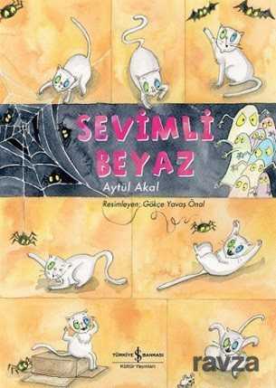 Sevimli Beyaz - İş Bankası Yayınları