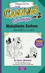 Sevimli Canavar Günlüğü / Mahallenin Zorbası - Yediveren Çocuk