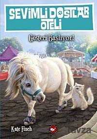 Sevimli Dostlar Oteli -4 / Gösteri Başlıyor! - 1