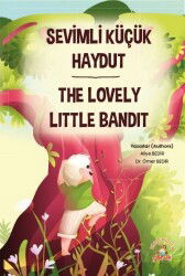 Sevimli Küçük Haydut ­The Lovely Little Bandit - Akademisyen Kitabevi