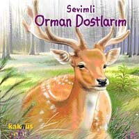 Sevimli Orman Dostlarım - Kaknüs Yayınları