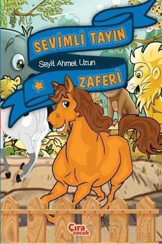 Sevimli Tayın Zaferi - Çıra Yayınları