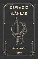 Sevimsiz İlahlar - Gece Kitaplığı