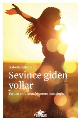 Sevince Giden Yollar - 1