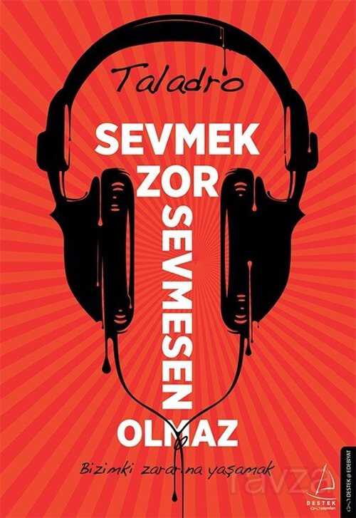 Sevmek Zor Sevmesen Olmaz - 1