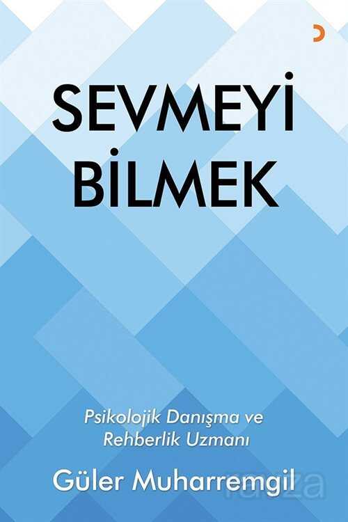 Sevmeyi Bilmek - 1