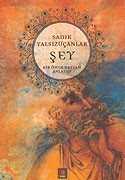 Şey / Bir Ömer Hayyam Anlatısı - Kapı Yayınları