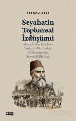 Seyahatin Toplumsal İzdüşümü - Çizgi Kitabevi
