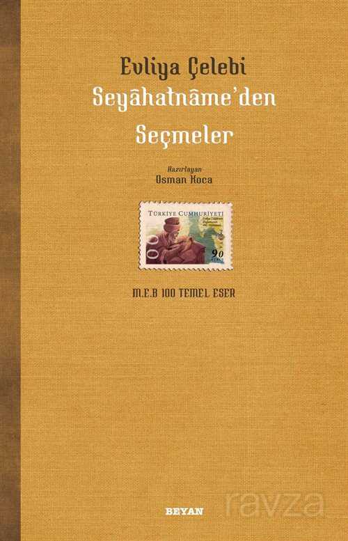 Seyahatname'den Seçmeler - Beyan Yayınları