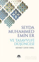 Seyda Muhammed Emin Er Ve Tasavvufi Düşüncesi - Mevsimler Kitap