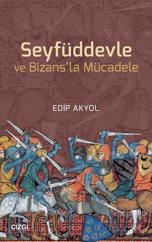 Seyfüddevle ve Bizans'la Mücadele - 1