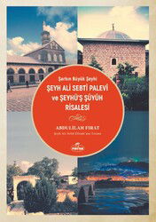 Seyh Ali Sebtî Palevî ve Seyhü’s Süyûh Risalesi - Ravza Yayınları