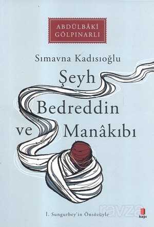 Şeyh Bedreddin ve Manakıbı - Kapı Yayınları