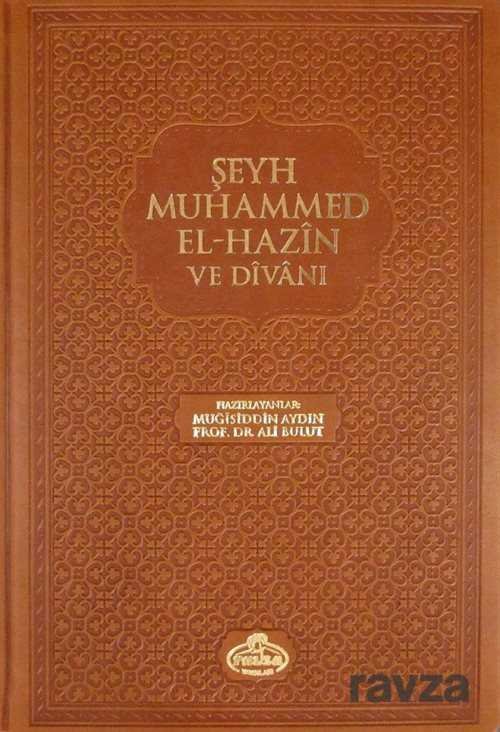 Şeyh Muhammed El-Hazin ve Divanı (Ciltli) - 1
