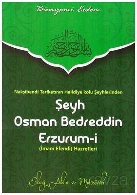 Şeyh Osman Bedreddin Erzurum-i - 1