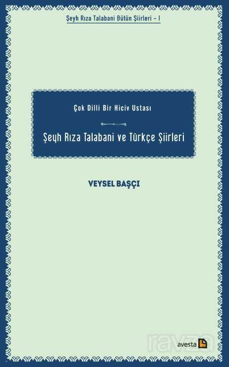Şeyh Rıza Talabani ve Türkçe Şiirleri - Avesta Basın Yayın