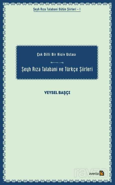 Şeyh Rıza Talabani ve Türkçe Şiirleri - 1