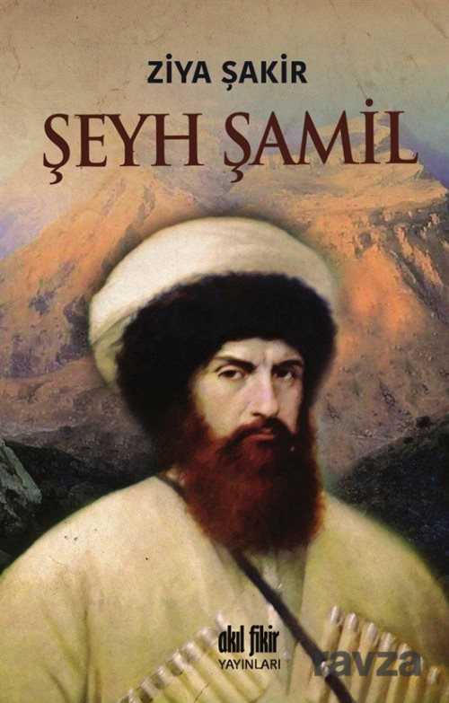 Şeyh Şamil - Akıl Fikir Yayınları