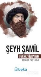Şeyh Şamil Öncülerin İzinde - Beka Yayınları