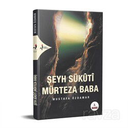 Şeyh Sükuti Mürteza Baba - Kırk Kandil