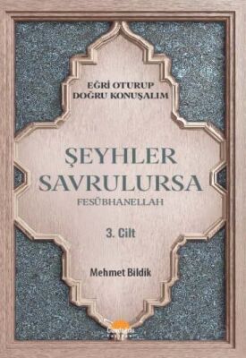 Şeyhler Savrulursa / Fesübhanellah (3. Cilt) - 1