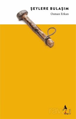 Şeylere Bulaşım - 1