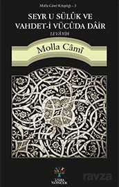 Seyr u Süluk ve Vahdet-i Vücuda Dair Levayih - Litera Yayıncılık