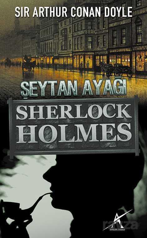 Şeytan Ayağı / Sherlock Holmes - 1