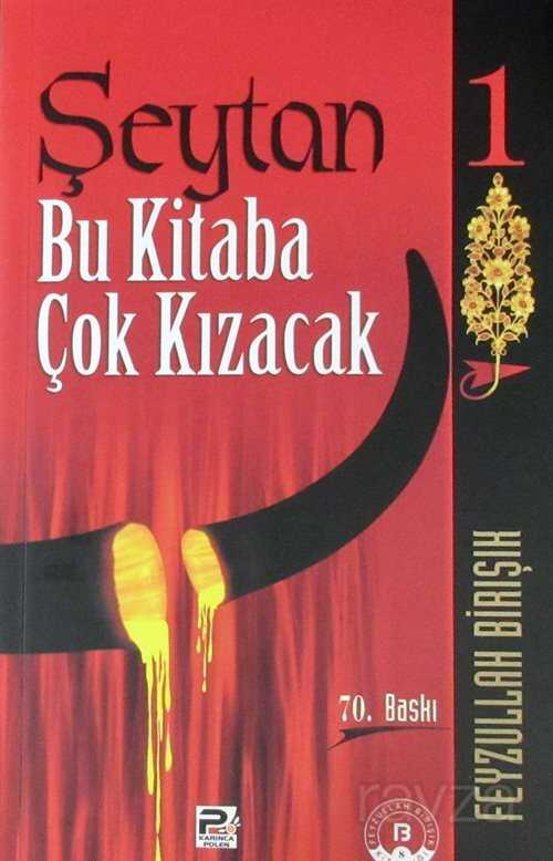 Şeytan Bu Kitaba Çok Kızacak 1 - Polen Yayınları