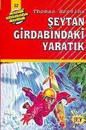 Şeytan Girdabındaki Yaratık (52.kitap) - Say Yayınları