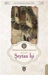 Şeytan İşi / Unutturmadıklarımız Serisi - Dorlion Yayınevi