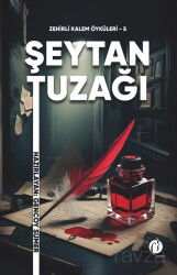Şeytan Tuzağı / Zehirli Kalem Öyküleri 5 - Herdem Kitap