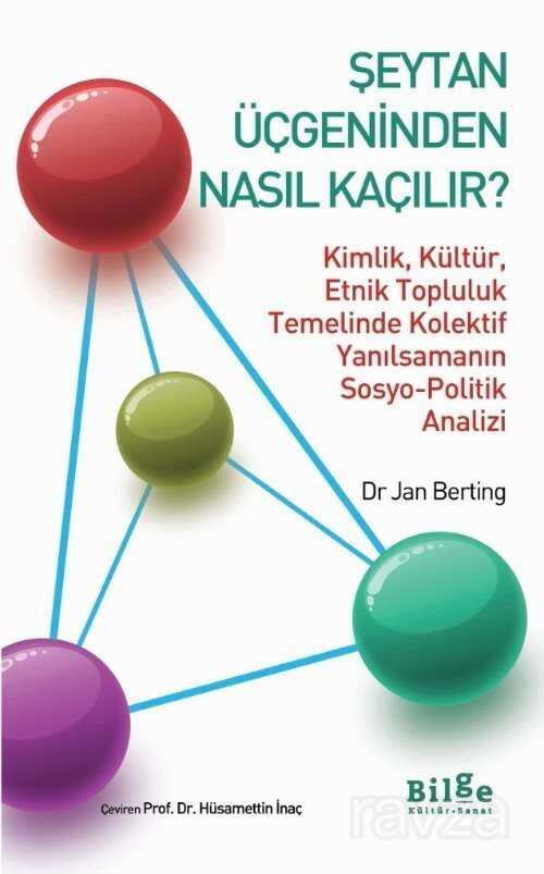 Şeytan Üçgeninden Nasıl Çıkılır? - Bilge Kültür Sanat
