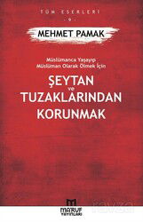 Şeytan Ve Tuzaklarından Korunmak - Maruf Yayınları