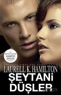Şeytani Düşler-Anita Blake Vampir Avcısı - Artemis Yayınları