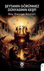 Şeytanın Görünmez Dünyasının Keşfi - Dorlion Yayınevi
