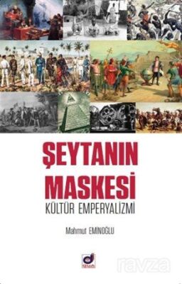 Şeytanın Maskesi Kültür Emperyalizmi - 1