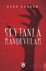 Şeytanla Randevular - Dorlion Yayınevi