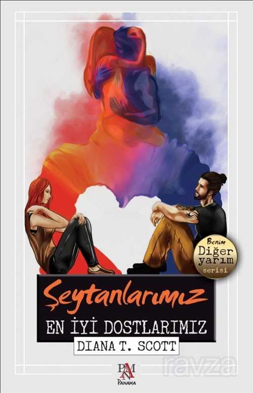 Şeytanlarımız En İyi Dostlarımız - Panama Yayıncılık