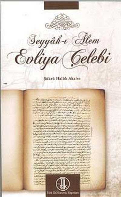 Seyyah-ı Alem Evliya Çelebi - 1