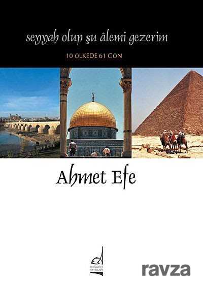 Seyyah Olup Şu Alemi Gezerim - Boğaziçi Yayınları